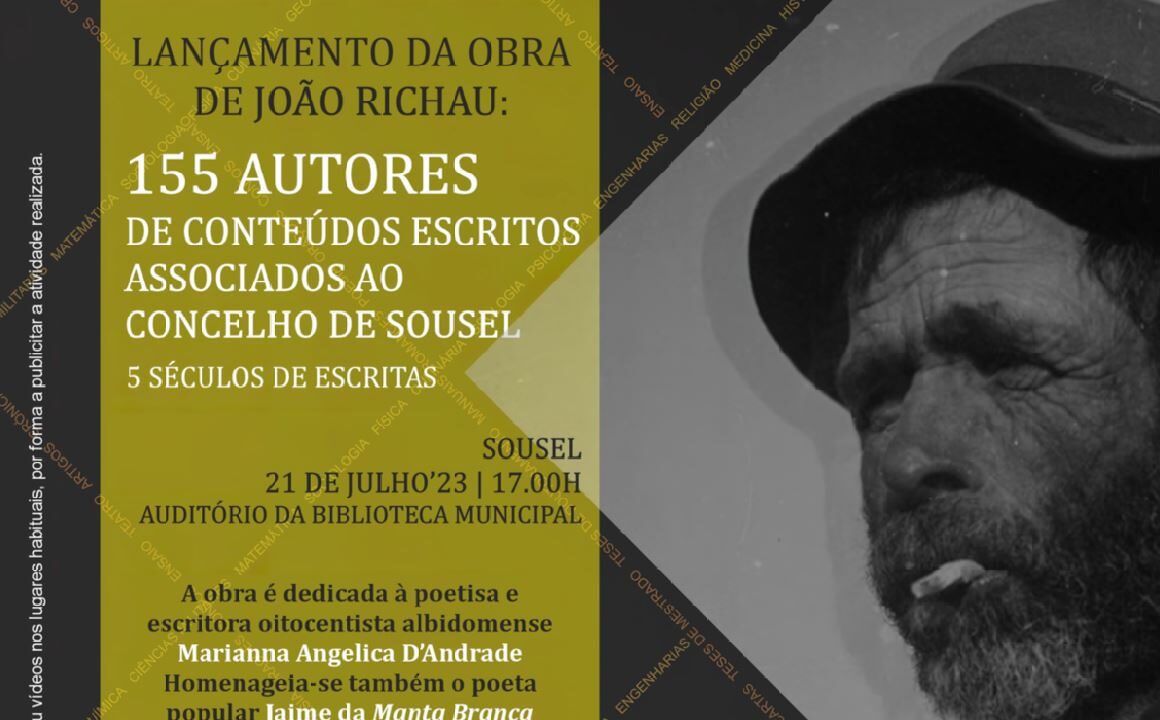 APRESENTAÇÃO DA OBRA “155 AUTORES DE CONTEÚDOS ESCRITOS ASSOCIADOS AO CONCELHO DE SOUSEL – CINCO SÉCULOS DE ESCRITAS”