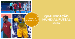 TRIUNFO DE PORTUGAL: 5-1 NA QUALIFICAÇÃO PARA O MUNDIAL DE FUTSAL CONTRA A FINLÂNDIA