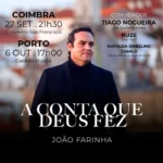 JOÃO FARINHA APRESENTA NOVO DISCO “A CONTA QUE DEUS FEZ” EM COIMBRA E PORTO