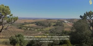 ALENTEJO 2030 INVESTE EM EMPREGO E FUTURO