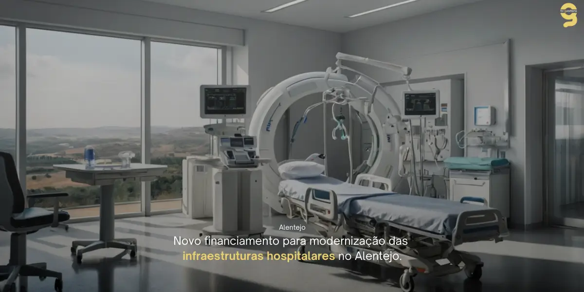 ALENTEJO 2030 LANÇA AVISO DE 10,6 M€ PARA MODERNIZAÇÃO DE HOSPITAIS