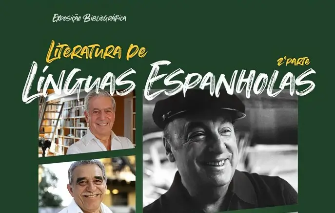 Exposição Bibliográfica Literatura de Línguas Espanholas